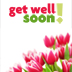 Get well soon